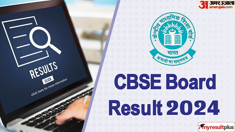 Cbse Class 10th, 12th Result 2024 Expected Soon, Read How To Check Scorecard And Previous Trends Here: Results.amarujala.com