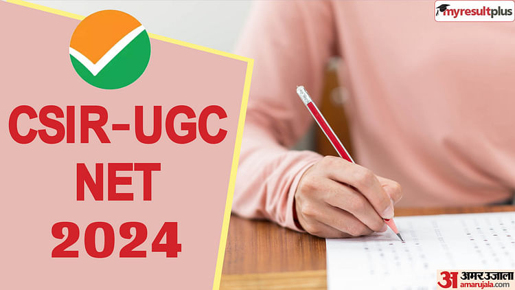 Csir Ugc Net 2024 Result Expected Soon, Check The Passing Criteria And More Details Here: Results.amarujala.com