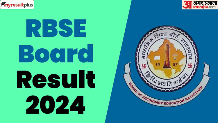 Rajasthan 10th, 12th Board Result 2024 Tomorrow; Check How To Download And Passing Criteria Here: Results.amarujala.com